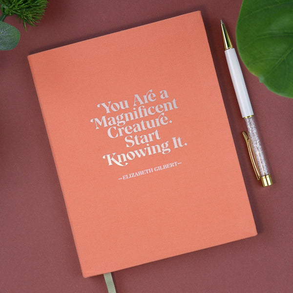 You are a Magnificent Creature Lined Journal