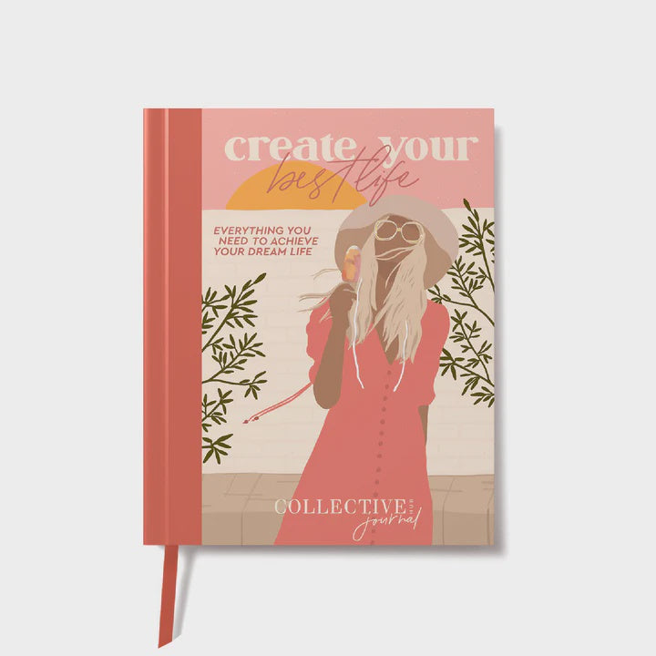 Collective Journal - Create Your Best Life Journal
