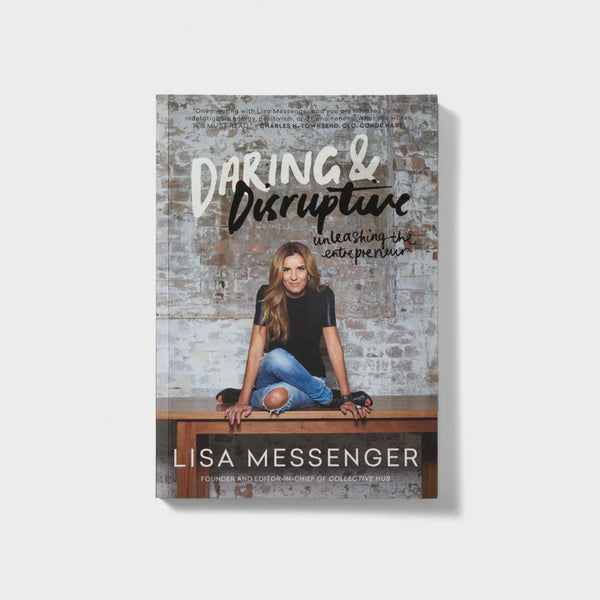Lisa Messenger - Daring and Disruptive Book